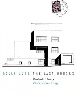Adolf Loos The Last Houses
