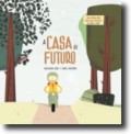 A Casa do Futuro