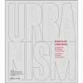 Basics of Urbanism - 12 Notions of Territorial Transformation