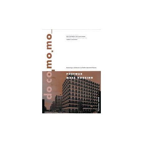 Do.co.mo.mo Journal 39  2008  Postwar Mass Housing
