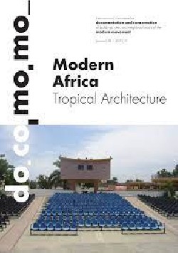 Do.co.mo.mo Journal 48  2013  Modern Africa Tropical Architecture