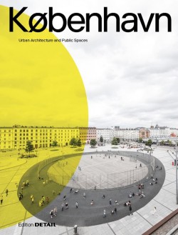 Kobenhavn - Urban Architecture and Public Spaces