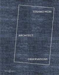 Toshiko Mori Architect Observations