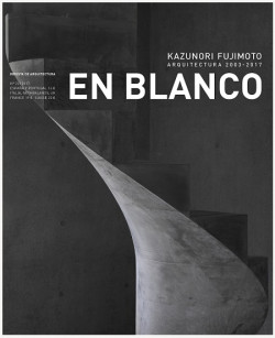 En Blanco 22 Kazunori Fujimoto Arquitectura 2003-2017