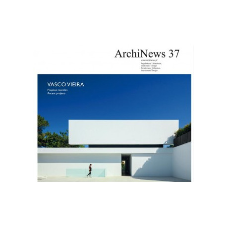 ArchiNews 37 Vasco Vieira Projetos Recentes Recent Projects