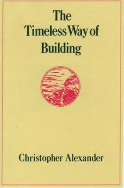 The Timeless way of Building