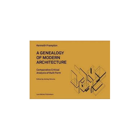 A genealogy of Modern Architecture