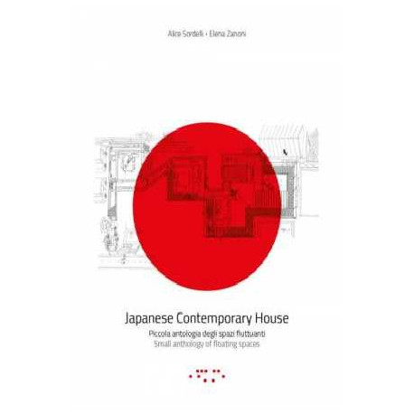 Japanese Contemporary House - Small Anthology of Floating Spaces