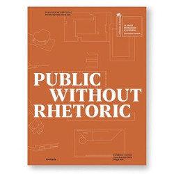 Public Without Rhetoric