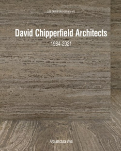 David Chipperfield Architects 1984-2021