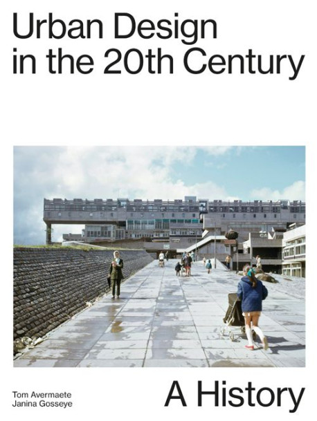 Urban Design in the 20th Century- A History