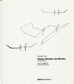 Paulo Mendes da Rocha Tutte le Opere