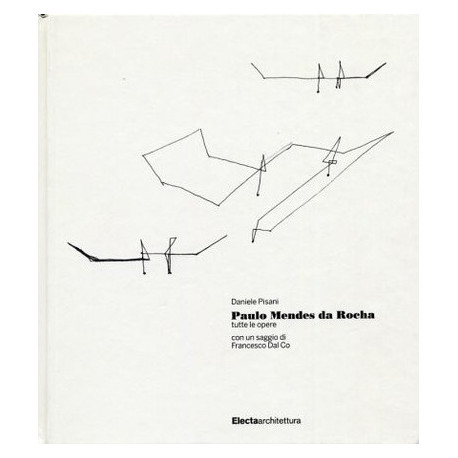 Paulo Mendes da Rocha Tutte le Opere