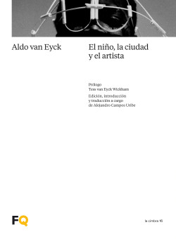 La Cimbra 16 Aldo van Eyck El niño, la Ciudad y el Artista