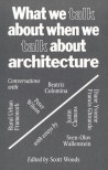 What we Talk about when we Talk about Architecture