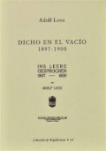 Adolf Loos Dicho en el Vacío 1897-1900