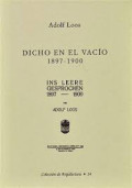 Adolf Loos Dicho en el Vacío 1897-1900