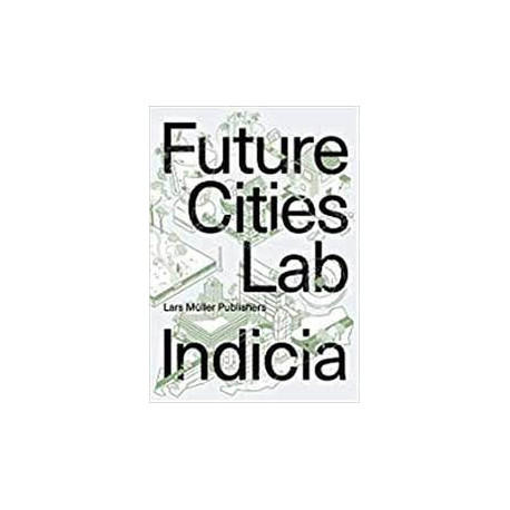 Future Cities Laboratory Indicia 03