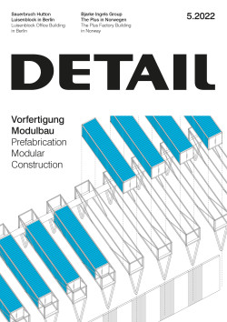 Detail 5.2022 Prefabrication Modular Construction