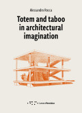 Totem and Taboo in Architectura Imagination