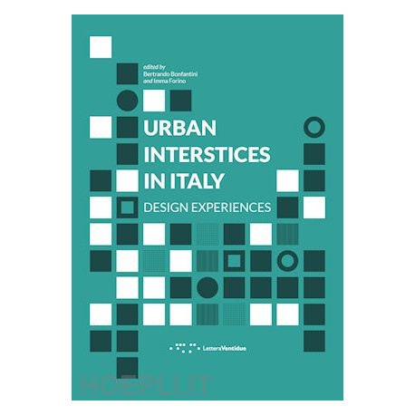 Urban Interstices in Italy - Design Experiences
