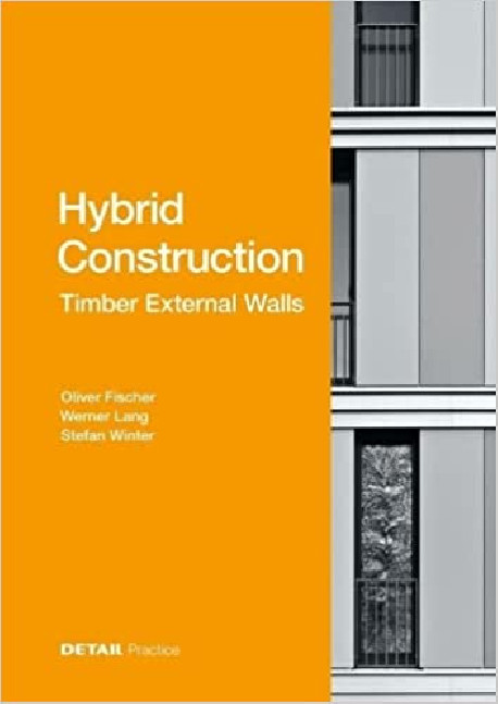 Hybrid Construction - Timber External Walls