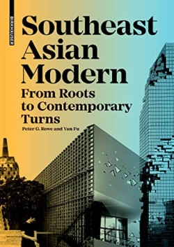 Southeast Asian Modern From Roots to Contemporary Turns