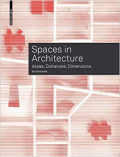 Spaces in Architecture Areas, Distances, Dimensions
