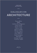 Dialogues on Architecture