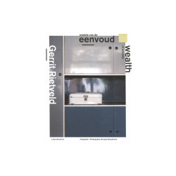 Gerrit Rietveld Wealth of Sobriety