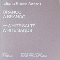 Branco a Branco - White Salts, White Sands
