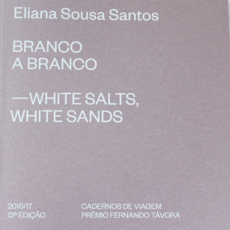 Branco a Branco - White Salts, White Sands