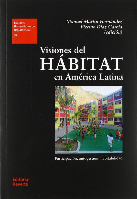 32 Visiones del Hábitat en América Latina