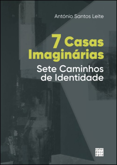 7 Casas Imaginárias Sete Caminhos de Identidade