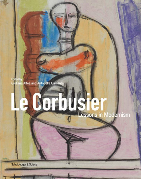 Le Corbusier: Lessons in Modernism