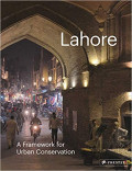 Lahore: A Framework for Urban Conservation