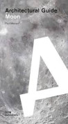 Moon Architectural Guide