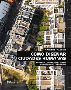 Como Diseñar Ciudades Humanas