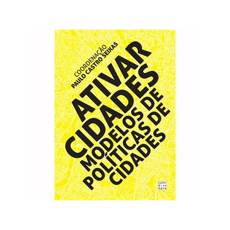 Ativar Cidades. Modelos de Políticas de Cidades