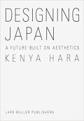 Designing Japan: a Future Built on Aesthetics