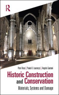 Historic Construction and Conservation - Materials, Systems and Damage