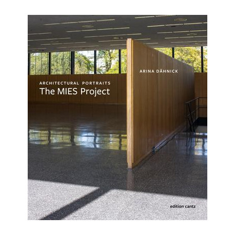 Arina Dähnick Architectural Portraits The MIES Project