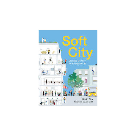 Soft City - Building Density for Everiday Life