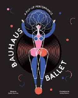 Bauhaus Ballet A Pop-up Performance