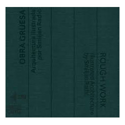 Obra Gruesa -Arquitectura Ilustrada por Smiljan Radic/Rough Work - Ilustrated Architecture by Smiljan Radic