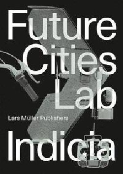 Future Cities Laboratory Indicia 02