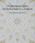 O Observatório Astronómico de Lisboa - Arquitectura da Obra