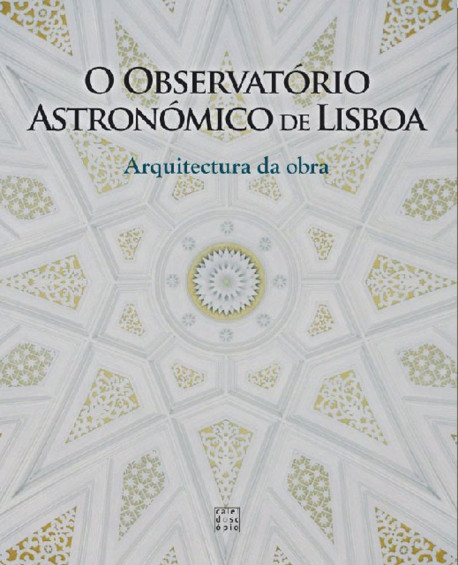O Observatório Astronómico de Lisboa - Arquitectura da Obra