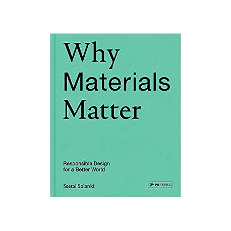 Why Materials Matter