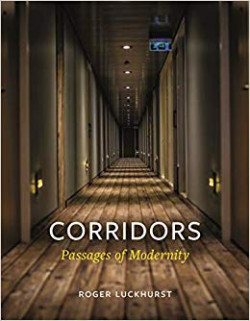 Corridors - Passages of Modernity